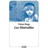 Image de Les Misérables Victor Hugo (Auteur), Marie-Hélène Sabard (Adapté), Emile Bayard (Illustration)