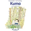 Image de Kuma - Une nouvelle amitié Haruna Kishi (Auteur), Cyril Castaing (Illustration)