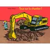 Image de Tous sur le chantier ! en occasion ou reconditionné