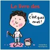 Image de Le livre des c'est pas moi ! Hervé Eparvier (Auteur), Soledad Bravi (Illustration)