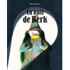 Image de La nuit de Berk Julien Beziat (Auteur)