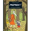 Image de Maman ! Une Histoire De Balthazar