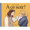 Image de A ce soir ! en occasion ou reconditionné