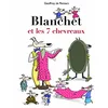 Image de Blanchet et les 7 chevreaux en occasion ou reconditionné