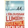 Image de L'éblouissante lumière des deux étoiles rouges Davide Morosinotto (Auteur), Marc Lesage (Traduction), Paolo Domeniconi (Illustration), Simone Tso (Illustration)