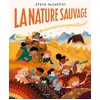 Image de La Nature Sauvage Steve McCarthy (Auteur), Alain Gnaedig (Traduction)