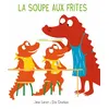 Image de Mim et Crocus : La soupe aux frites Ella Charbon (Illustration), Jean Leroy (Auteur)