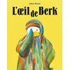 Image de L'oeil de Berk Julien Beziat (Auteur)