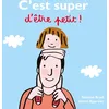 Image de C'est super d'être petit ! en occasion ou reconditionné