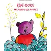 Image de Un ours pas comme les autres Grégoire Solotareff (Auteur)