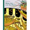 Image de Blaise, Isée et le Tue-Planète Claude Ponti (Auteur)