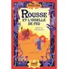 Image de Rousse et l'oiselle de feu Élodie Chan (Auteur), Célia Housset (Illustration)