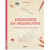Image de Dessiner en perspective : une méthode simple pour apprendre à dessiner en occasion ou reconditionné