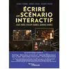 Image de Ecrire un scénario interactif : jeux vidéo, escape games, serious games en occasion ou reconditionné