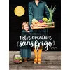 Image de Notre aventure sans frigo... ou presque Marie Cochard (Auteur)