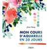 Image de Mon cours d'aquarelle en 30 jours Jenna Rainey (Auteur)