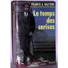 Image de Temps des cerises (Le), Les aventures de Boro, reporter photographe Jean Vautrin (Auteur), Dan Franck (Auteur)