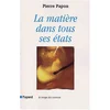 Image de La matière dans tous ses états en occasion ou reconditionné