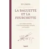 Image de La baguette et la fourchette Zhou Yu (Auteur)