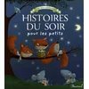 Image de Les merveilleuses histoires du soir pour les petits en occasion ou reconditionné