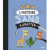 Image de L'histoire de mes 3 ans à gratter en occasion ou reconditionné