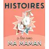 Image de Histoires à lire avec ma maman en occasion ou reconditionné