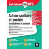 Image de Le Volum' BTS - Action sanitaire et sociale : institutions et acteurs - 6e édition - Révision Vincent Chevreux (Auteur), Benoit Godiard (Auteur), Juliette Hontebeyrie (Auteur), Dominique Rauscher (Auteur)