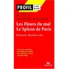 Image de Les fleurs du mal, Le spleen de Paris, Charles Baudelaire : 20 poèmes expliqués en occasion ou reconditionné