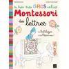 Image de Le très très gros cahier Montessori des lettres de Balthazar et de Pépin aussi
