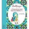 Image de Balthazar et comment sont faits les bébés ? en occasion ou reconditionné