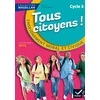 Image de Tous citoyens ! : enseignement moral et civique, cycle 3 : nouveaux programmes 2015 en occasion ou reconditionné