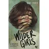 Image de Wilder Girls Rory Power (Auteur), Frédérique Le Boucher (Traduction)