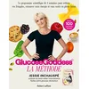 Image de Glucose Goddess : la méthode : avec 100 recettes faciles en occasion ou reconditionné