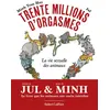 Image de Trente millions d'orgasmes - La vie sexuelle des animaux Jul (Illustration), Minh Tran Huy (Auteur)