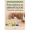 Image de Prescriptions en dermatologie - traitements systémiques Jean-Luc Pradel (Traduction), MAIBACH H. WAKELIN S. (Auteur), Clive B. Archer (Directeur éditorial), Sarah H. Wakelin (Directeur éditorial), Howard Ira Maibach (Directeur éditorial)