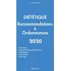 Image de Diététique : recommandations & ordonnances 2020 : prévention, comportements alimentaires, pathologies, traitements, chirurgie en occasion ou reconditionné