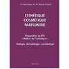 Image de Esthétique, cosmétique, parfumerie : préparation au BTS métiers de l'esthétique : biologie, dermatologie, cosmétologie en occasion ou reconditionné