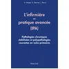 Image de L'infirmière en pratique avancée (IPA) : pathologies chroniques stabilisées et polypathologies courantes en soins primaires en occasion ou reconditionné