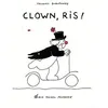 Image de Clown, ris ! Jacques Duquennoy (Auteur)