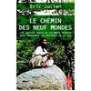 Image de Le Chemin des neuf mondes Eric Julien (Auteur)