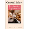 Image de Je sais faire la pâtisserie : plus de 900 recettes de gâteaux, d'entremets, de confiserie en occasion ou reconditionné
