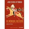 Image de De mémoire cheyenne John Stands In Timber (Auteur), Alain Deschamps (Traduction)