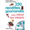 Image de 230 recettes gourmandes pour mincir sur mesure en occasion ou reconditionné