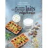 Image de Je cuisine gourmand avec les laits végétaux Ulrike Skadow (Auteur)