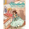 Image de Elisabeth, princesse à Versailles. Vol. 10. Le courrier du roi en occasion ou reconditionné