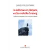 Image de La Sclérose en plaques, cette maladie du sang David Fruchtman (Auteur)