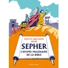 Image de Sépher - L'épopée millénaire de la Bible