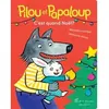 Image de Pilou et Papaloup T4 C'est quand Noël ? Alexandra Garibal (Auteur), Marianne Vilcoq (Illustration)