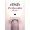 Image de Une philosophie du vin Pierre-Yves Quiviger (Auteur)