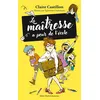 Image de La Maîtresse a peur de l'école Claire Castillon (Auteur), Eglantine Ceulemans (Illustration)